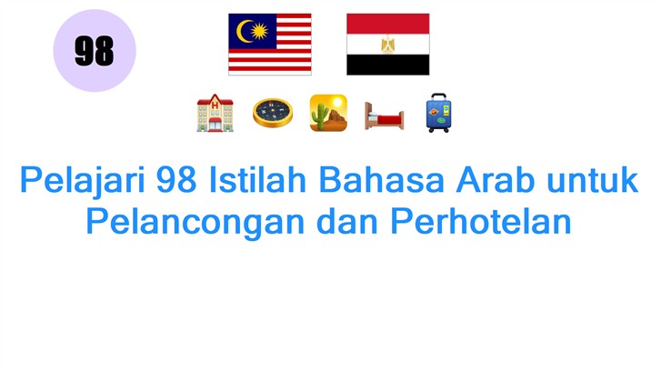 Pelajari 98 Istilah Bahasa Arab untuk Pelancongan dan Perhotelan